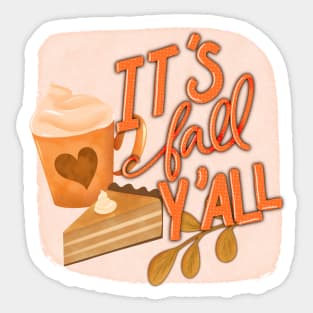 It's fall y'all design Sticker